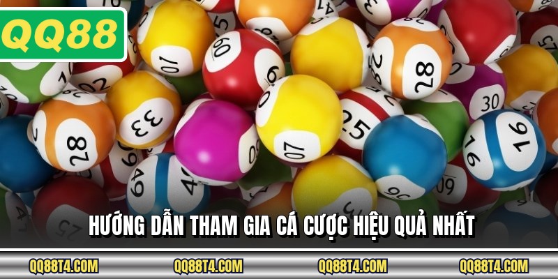 Hướng dẫn tham gia cá cược hiệu quả nhất